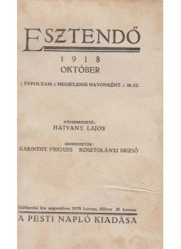 Hatvany Lajos - Esztendő 1918. október Hatvany Lajos - Esztendő 1918. október, Budapest 1918 antikvár könyv