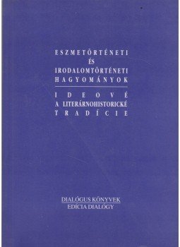  - Eszmetörténeti és irodalomtörténeti hagyományok, Pozsony 1997 antikvár könyv