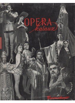 Gál György Sándor, Balassa Imre - Operakalauz Gál György Sándor, Balassa Imre - Operakalauz, Budapest 1956 antikvár könyv
