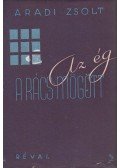 Aradi Zsolt - Az ég a rács mögött