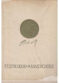 Liszt Ferenc,Forrai Miklós - Férfikarok