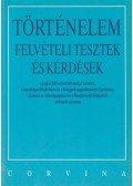 Székely Gergely,Kapa Mátyás - Történelem felvételi tesztek és kérdések