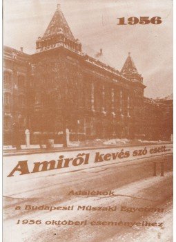 Pogány Mária - Amiről kevés szó esett... II. Pogány Mária - Amiről kevés szó esett... II., Budapest 1993 antikvár könyv