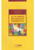 Somody Bernadette, Szabó Máté Dániel, Vissy Beatrix - Az alapjogi bíráskodás kézikönyve