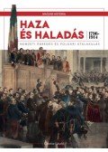 Csorba László - Haza és haladás - Nemzeti ébredés és polgári átalakulás (1796-1914)
