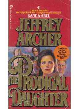 Jeffrey Archer - The Prodigal Daughter Jeffrey Archer - The Prodigal Daughter, New York 1983 antikvár könyv