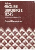 W. S. Fowler,Norman Coe - Nelson English Language Tests