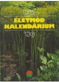 Frühwald Ferenc (szerk.) - Bio Életmód Kalendárium '89