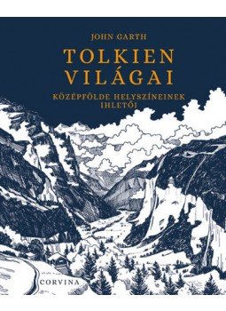 John Garth - Tolkien világai - Középfölde helyszíneinek ihletői, null 2021 antikvár könyv