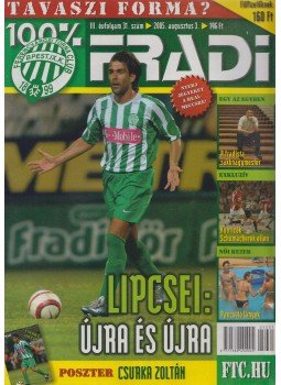 Privacsek András - 100% Fradi III. évf. 31. szám Privacsek András - 100% Fradi III. évf. 31. szám, Budapest 2005 antikvár könyv