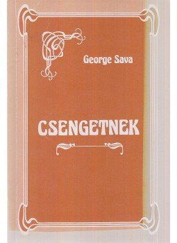 Sava, George - Csengetnek (reprint), Budapest 1991 antikvár könyv