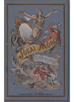 Jókai Mór - Vadon virágai Jókai Mór - Vadon virágai, Budapest 1895 antikvár könyv