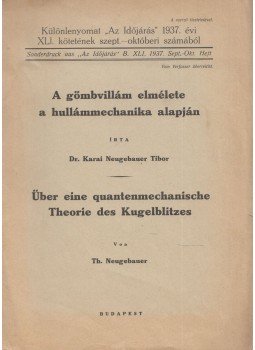 Karai Neugebauer Tibor - A gömbvillám elmélete a hullámmechanika alapján, Budapest 1937 antikvár könyv