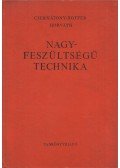 Horváth Tibor,Csernátony Hoffer András - Nagyfeszültségű technika