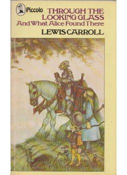 Lewis Carroll - Through the Looking-Glass Lewis Carroll - Through the Looking-Glass, London 1977 antikvár könyv