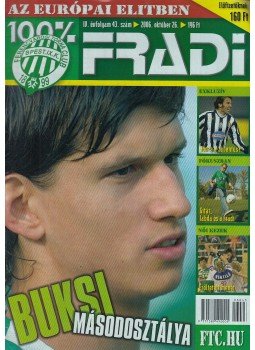 Nagy Béla - 100% Fradi IV. évf. 43. Nagy Béla - 100% Fradi IV. évf. 43., Budapest 2006 antikvár könyv