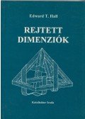 Hall, Edward T. - Rejtett dimenziók