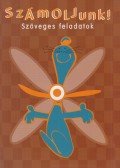 Borbély Borbála (szerk.) - Számoljunk! - Szöveges feladatok