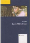 Herczog Mária - Gyermekbántalmazás
