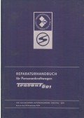  - Reparaturhandbuch für Personenkraftwagen "Trabant 601"