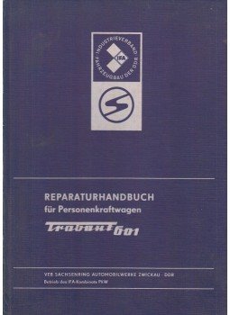 - Reparaturhandbuch für Personenkraftwagen "Trabant 601", Zwickau 1978 antikvár könyv