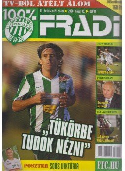 Privacsek András - 100% Fradi VI. évf. 19. szám Privacsek András - 100% Fradi VI. évf. 19. szám, Budapest 2008 antikvár könyv