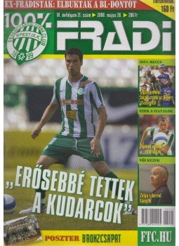 Privacsek András - 100% Fradi VI. évf. 21. szám Privacsek András - 100% Fradi VI. évf. 21. szám, Budapest 2008 antikvár könyv