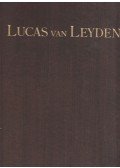  - Lucas van Leyden 1494-1533