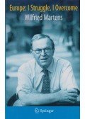 Wilfried Martens - Europe: I Struggle, I Overcome (dedikált)
