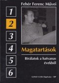 Fehér Ferenc - Magatartások