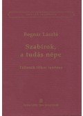 Bognár László - Szabírok, a tudás népe (dedikált)