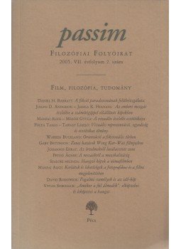 Tarnay László - Passim Filozófiai Folyóirat 2005. VII. évfolyam 2. szám, Pécs 2005 antikvár könyv