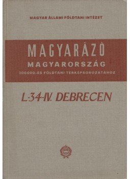 Dr. Rónai András, Dr. Moldvay Loránd - Magyarázó Magyarország, Budapest 1966 antikvár könyv