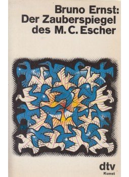 Bruno Ernst - Der Zauberspiegel des M. C. Escher, München 1982 antikvár könyv