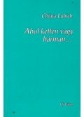 Chiara Lubich - Ahol ketten vagy hárman...