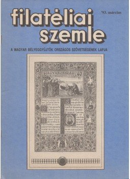Dr. Somogyi Tamás - Filatéliai szemle 1993. március,  1993 antikvár könyv