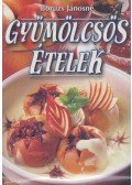 Boruzs Jánosné - Gyümölcsös ételek