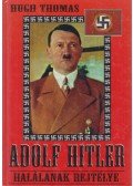 Thomas, Hugh - Adolf Hitler halálának rejtélye