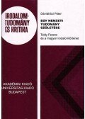 Dávidházi Péter - Egy nemzeti tudomány születése - Toldy Ferenc és a magyar irodalomtörténet