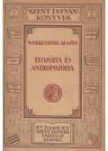 Wolkenberg Alajos Dr. - A teozófia és antropozófia