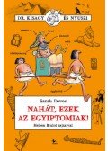 Sarah Devos - Nahát, ezek az egyiptomiak!