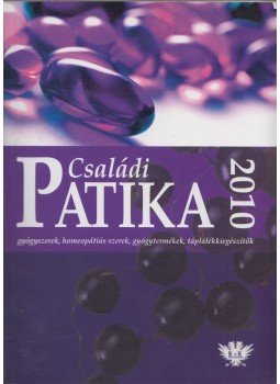 Dr. Varró Mihály - Családi patika 2010, Debrecen 2010 antikvár könyv
