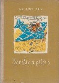 Majtényi Erik - Bonifác, a pilóta