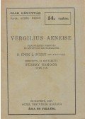 Vergilius,Füzesi Sándor - Vergilisus Aeneise II. ének 346. sortól végig