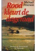 Michael Peterson - Rood klurt ded dageraad