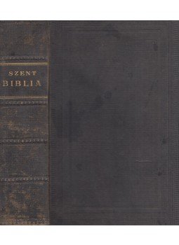 - Szent Biblia - Szent Biblia, Budapest 1931 antikvár könyv