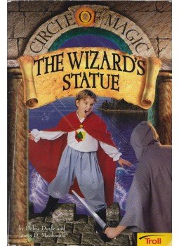 Debra Doyle, James D. Mcdonald - Circle of magic 3. - The Wizard's statue Debra Doyle, James D. Mcdonald - Circle of magic 3. - The Wizard's statue, 2002 antikvár könyv