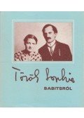 Téglás János,Török Sophie - Török Sophie Babitsról