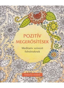  - Pozitív megerősítések, Budapest 2016 antikvár könyv