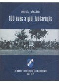 Simkó Géza,Láng József - 100 éves a gödi labdarúgás (Dedikált)